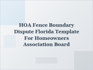 Florida Hoa Fence Boundary Dispute Guide for Board Members